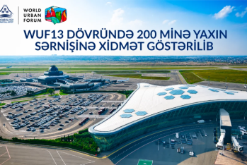 WUF13 Forumu dövründə Bakı Aeroportu rekord sərnişin axınını