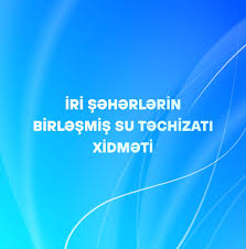 Su Təchizatı Xidməti "zapçast"ları 