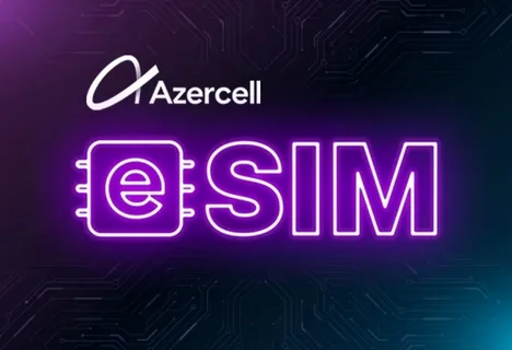 “Azercell” eSIM-ə keçid prosesini 
