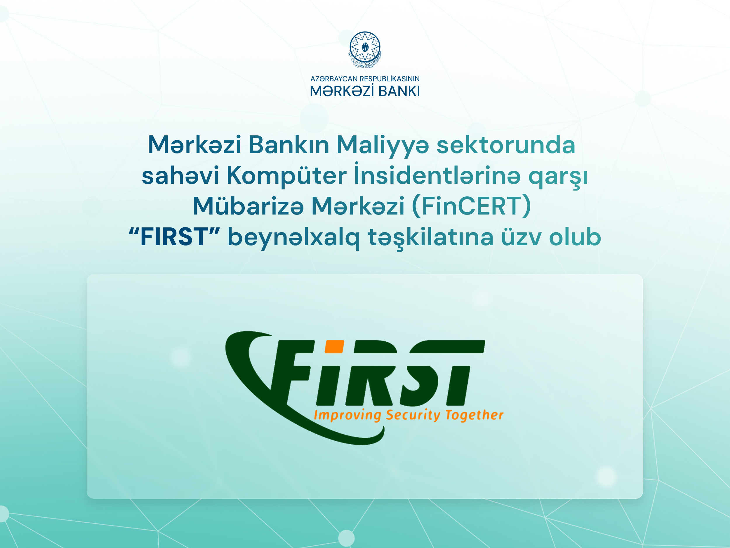 Mərkəzi Bank “FIRST”  