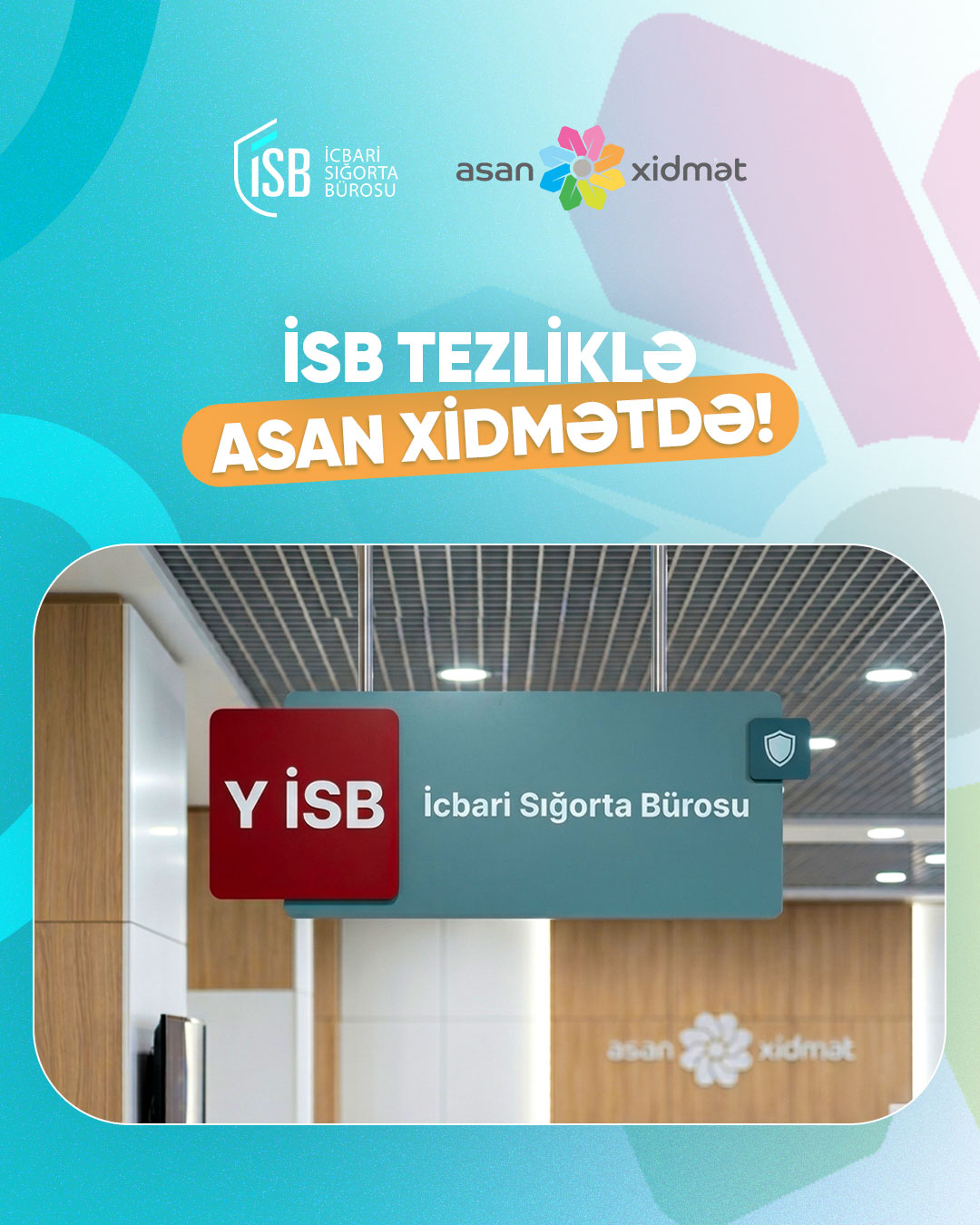 İcbari Sığorta Bürosu 2 saylı Bakı “ASAN xidmət” mərkəzində   