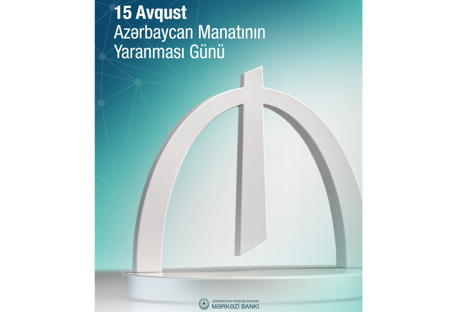 Azərbaycan manatının dövriyyəyə buraxılmasından 