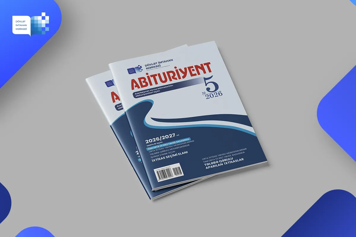Dövlət İmtahan Mərkəzi “Abituriyent” jurnalının 5-ci nömrəsini 