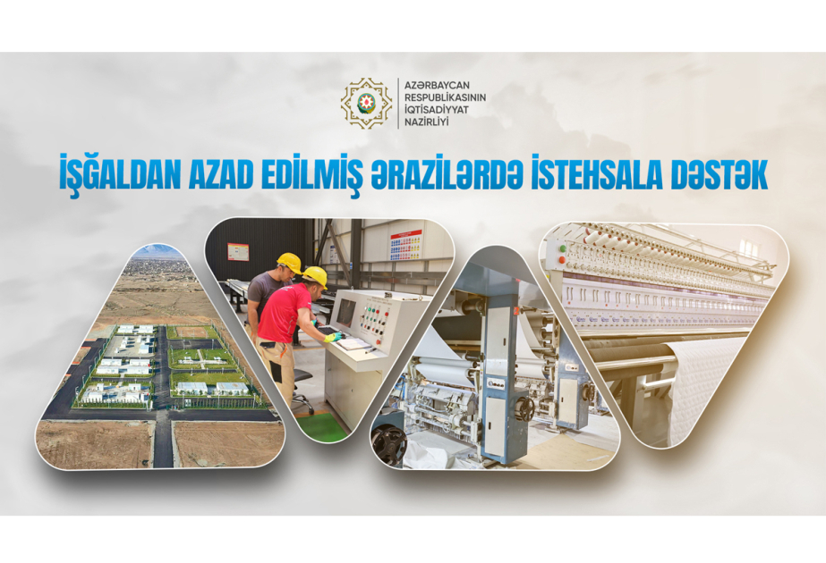 İşğaldan azad olunmuş ərazilərdə müəssisələr vergi və gömrük 
