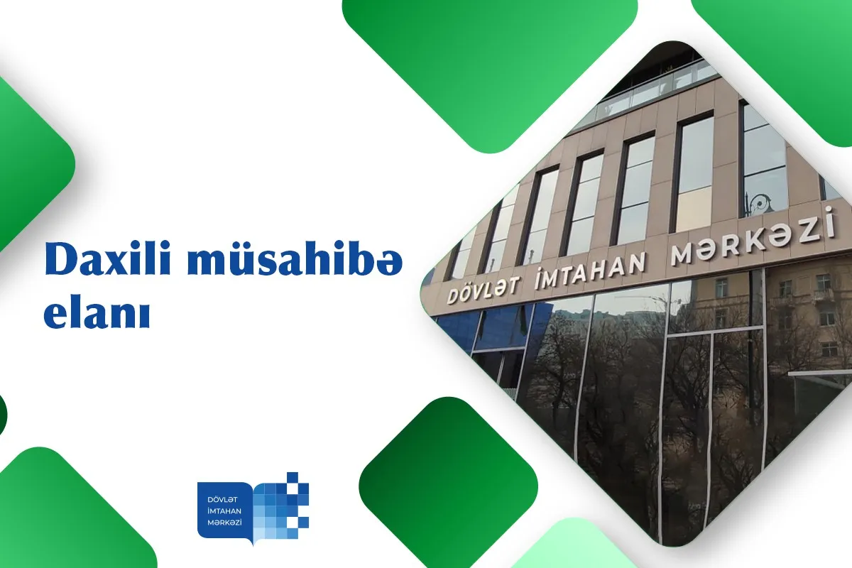 4 dövlət orqanında 9 vəzifə üzrə daxili müsahibə 