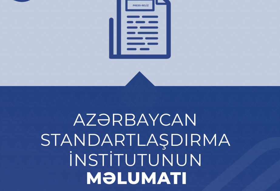 Azərbaycan Standartlaşdırma İnstitutu 446 yeni dövlət standartı 