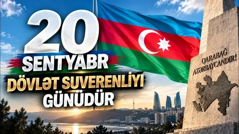 20 sentyabr- Azərbaycanda 