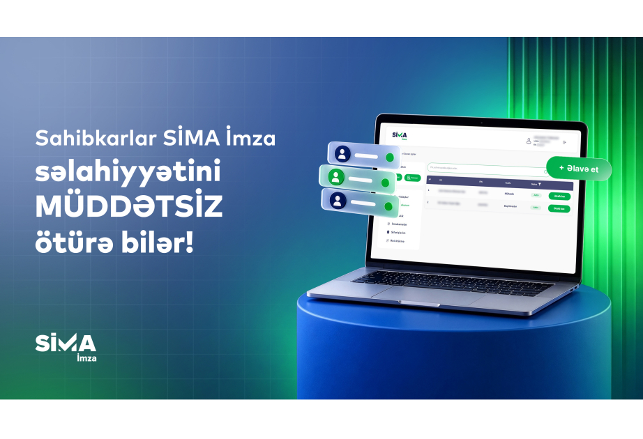 Sahibkarlar “SİMA İmza” səlahiyyətini onlayn və müddətsiz 