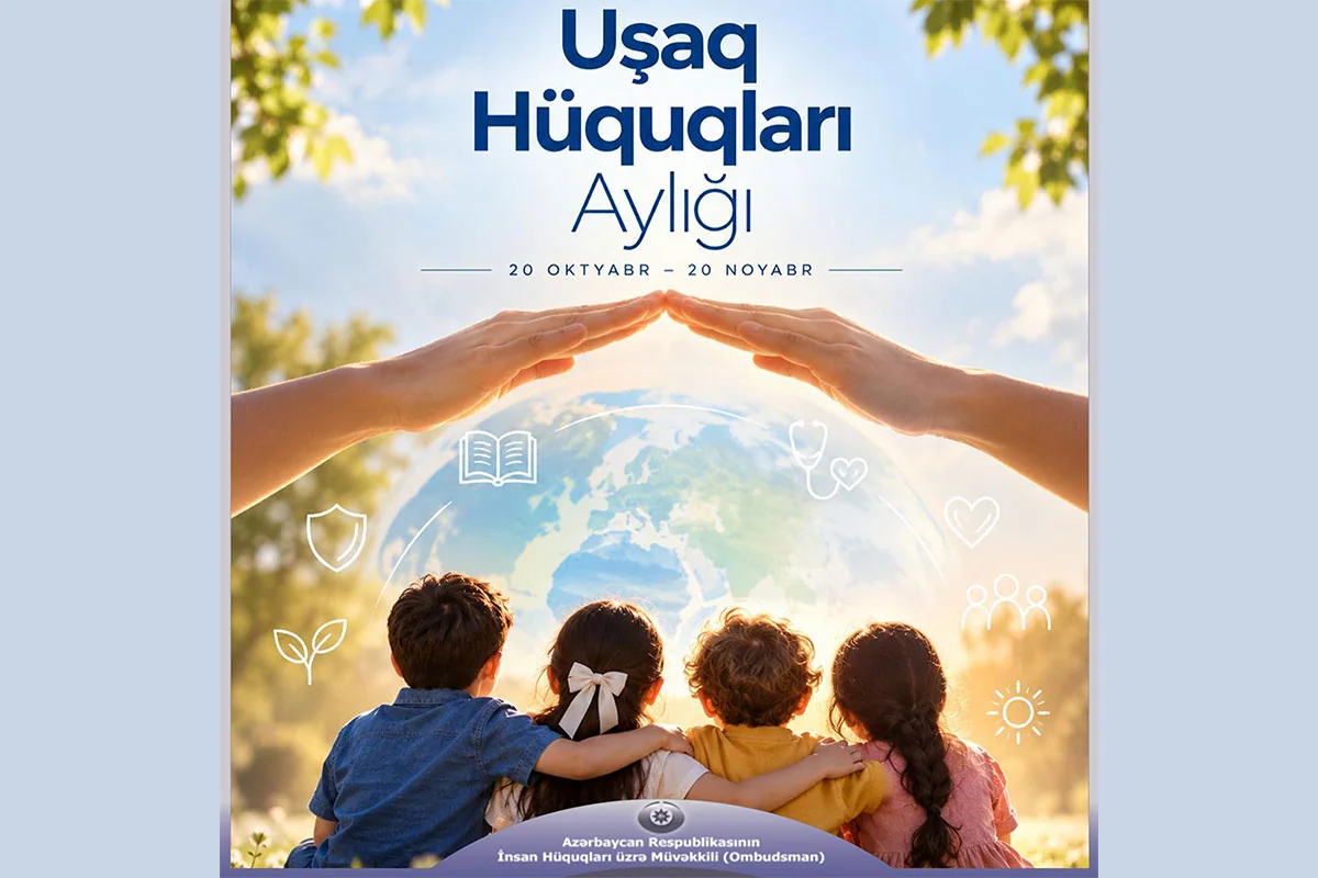 Azərbaycanda "Uşaq Hüquqları Aylığı" 
